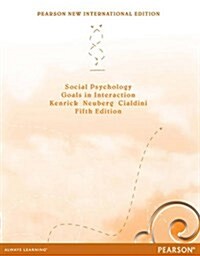 Social Psychology: Goals in Interaction : Pearson New International Edition (Paperback, 5 ed)