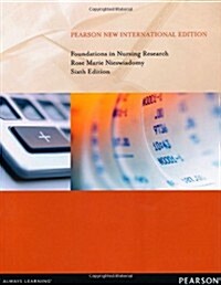 Foundations in Nursing Research : Pearson New International Edition (Paperback, 6 ed)