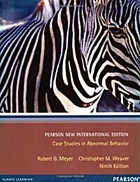 Case Studies in Abnormal Behavior : Pearson New International Edition (Paperback, 9 ed)