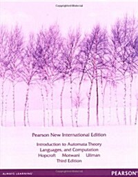 Introduction to Automata Theory, Languages, and Computation : Pearson New International Edition (Paperback, 3 ed)