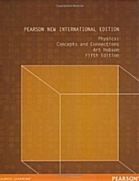 Physics: Concepts and Connections : Pearson New International Edition (Paperback, 5 ed)