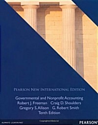 Governmental and Nonprofit Accounting : Pearson New International Edition (Paperback, 10 ed)