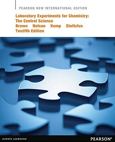 Laboratory Experiments for Chemistry : The Central Science (Paperback, Pearson New International Edition)