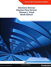 Electronic Devices (Electron Flow Version) : Pearson New International Edition (Paperback, 9 ed)