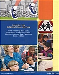 Words Their Way Word Sorts for Syllables and Affixes Spellers: Pearson New International Edition (Paperback, 2 ed)
