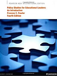 Policy Studies for Educational Leaders: An Introduction : Pearson New International Edition (Paperback, 4 ed)