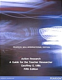 Action Research: A Guide for the Teacher Researcher : Pearson New International Edition (Paperback, 5 ed)