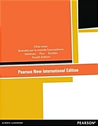 Chez nous : Pearson New International Edition (Paperback, 4 ed)