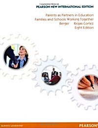 Parents as Partners in Education: Families and Schools Working Together : Pearson New International Edition (Paperback, 8 ed)