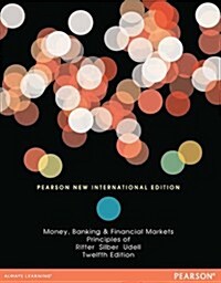 Principles of Money, Banking & Financial Markets : Pearson New International Edition (Paperback, 12 ed)