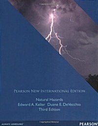 Natural Hazards : Earths Processes as Hazards, Disasters, and Catastrophes (Paperback, Pearson New International Ed of 3rd Revised ed)
