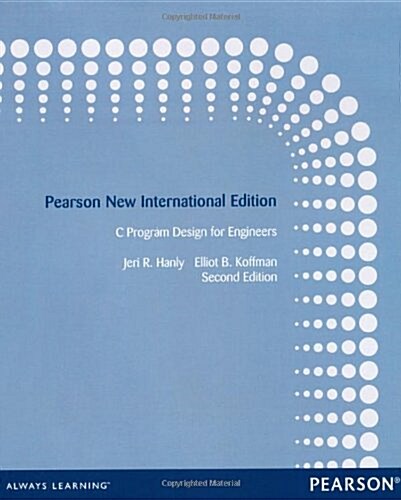 C Program Design for Engineers (Paperback)