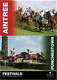 Aintree and Punchestown Festivals Betting Guide (Paperback)