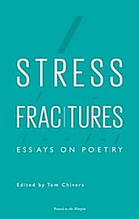 Stress Fractures: Essays on Poetry (Paperback)