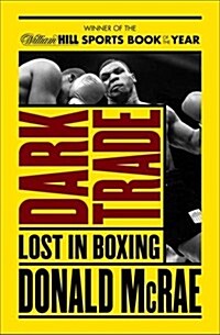 Dark Trade : Lost in Boxing (Paperback)