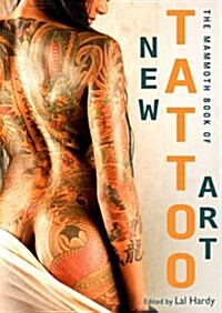 Mammoth Book of New Tattoo Art (Paperback)