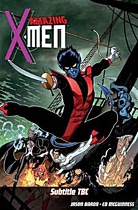 Amazing X-Men Volume 1: The Quest for Nightcrawler (Paperback)