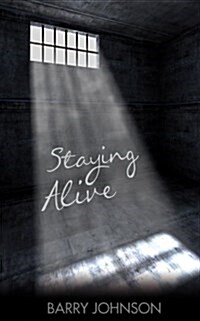 Staying Alive (Hardcover)