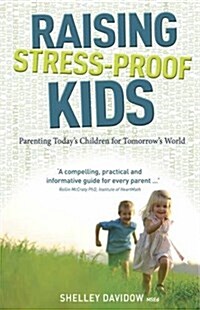 Raising Stress-Proof Kids (Paperback)