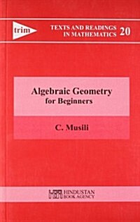 Algebraic Geometry for Beginners (Paperback)