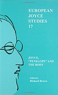 Joyce, Penelope and the Body (Hardcover)