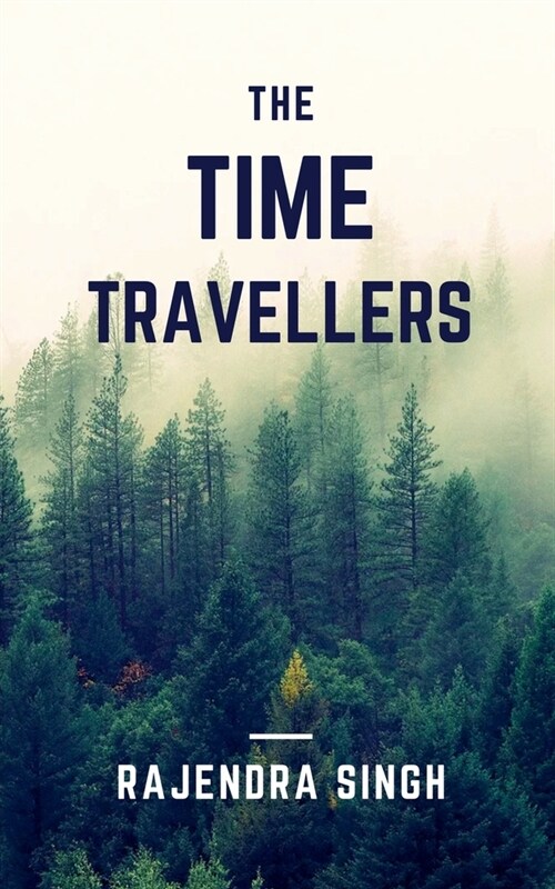 The Time Travellers (Paperback)