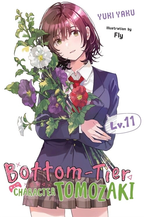 Bottom-Tier Character Tomozaki, Vol. 11 (Light Novel) (Paperback)