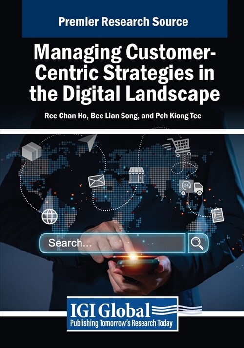 Managing Customer-Centric Strategies in the Digital Landscape (Paperback)