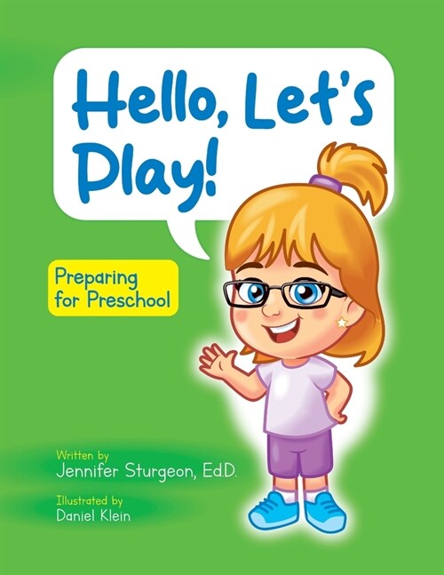 Hello, Lets Play! Preparing for Preschool (Paperback)