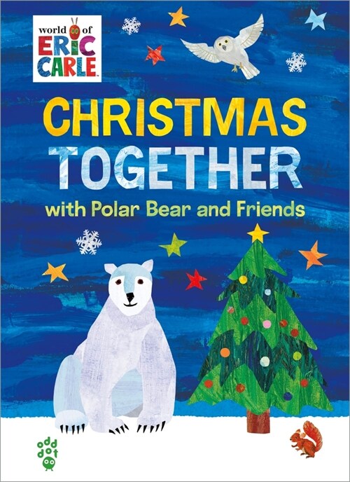 Christmas Together with Polar Bear and Friends (World of Eric Carle) (Hardcover)