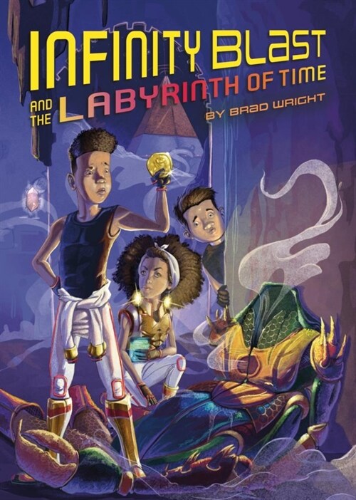 Infinity Blast and the Labyrinth of Time (Paperback)