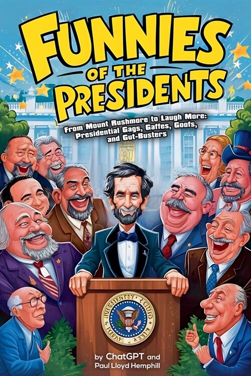 Funnies of the Presidents (Paperback)