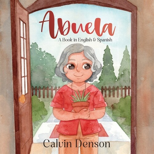 Abuela: A Book in Spanish and English (Paperback)