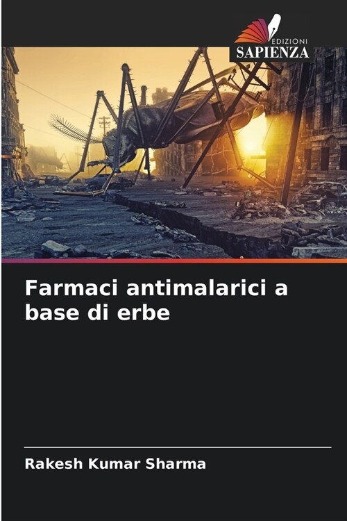 Farmaci antimalarici a base di erbe (Paperback)