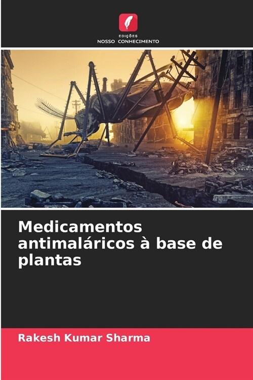 Medicamentos antimal?icos ?base de plantas (Paperback)