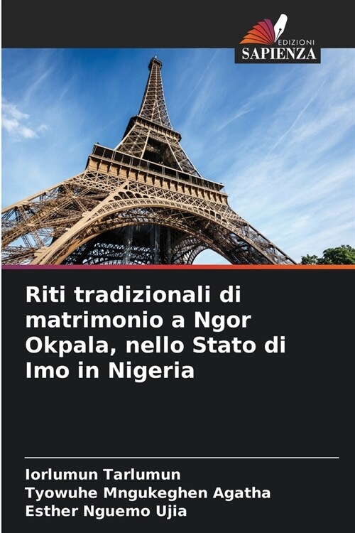 Riti tradizionali di matrimonio a Ngor Okpala, nello Stato di Imo in Nigeria (Paperback)