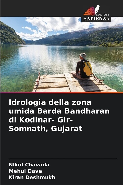 Idrologia della zona umida Barda Bandharan di Kodinar- Gir-Somnath, Gujarat (Paperback)