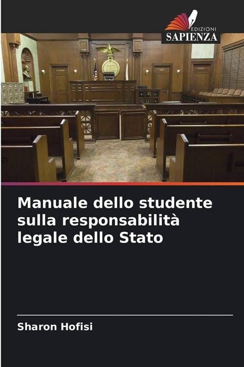 Manuale dello studente sulla responsabilit?legale dello Stato (Paperback)