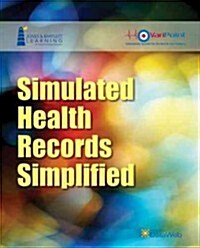 Simulated Health Records Simplified (Paperback, 1st, Spiral)