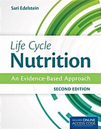 Life Cycle Nutrition: An Evidence-Based Approach (Paperback, 2)