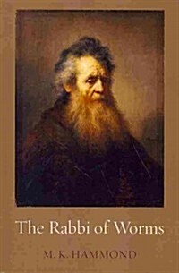 The Rabbi of Worms (Paperback)