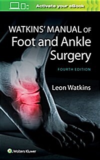 Watkins Manual of Foot and Ankle Medicine and Surgery (Paperback, 4)