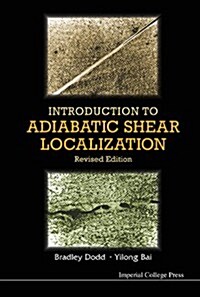 Introduction To Adiabatic Shear Localization (Revised Edition) (Hardcover, Revised ed.)