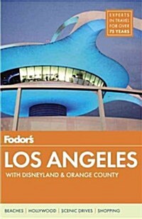 Fodors Los Angeles: With Disneyland & Orange County (Paperback)