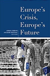 Europes Crisis, Europes Future (Paperback)