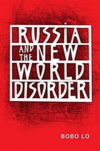 Russia and the New World Disorder (Hardcover)