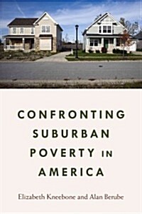 Confronting Suburban Poverty in America (Paperback)