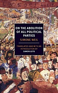 On the Abolition of All Political Parties (Paperback)