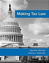 Making Tax Law (Paperback)