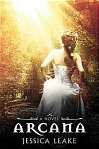 Arcana: A Novel of the Sylvani (Hardcover)